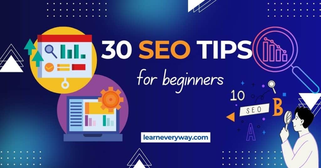 30 SEO tips for beginners