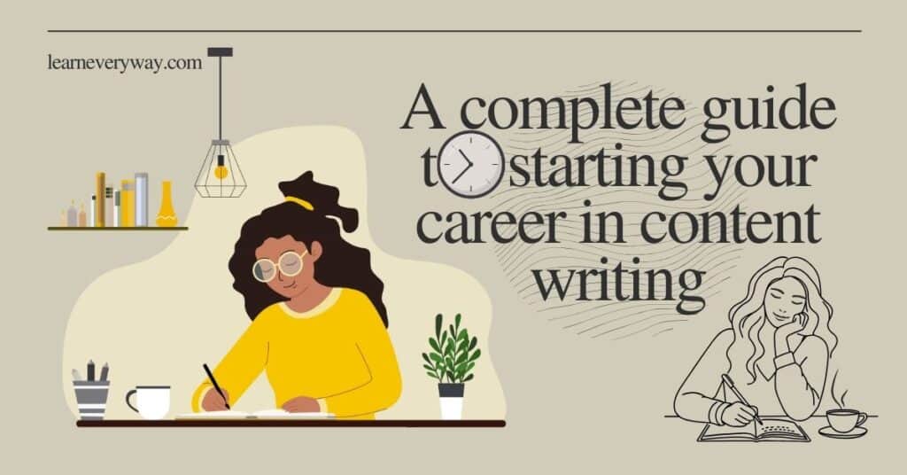 a complete on starting your career in content writing