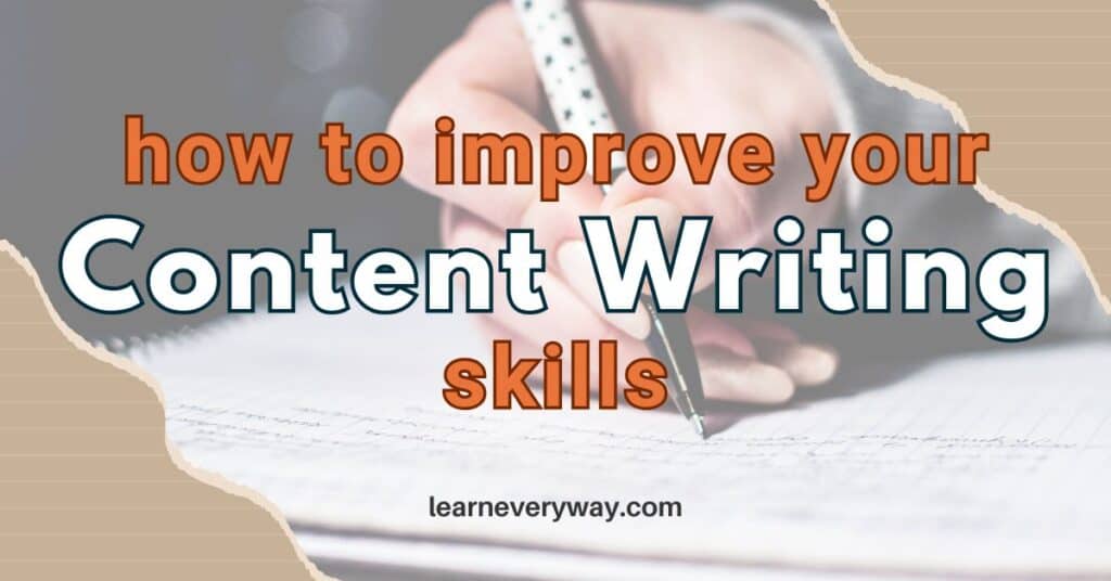 how to improve your content writing skills