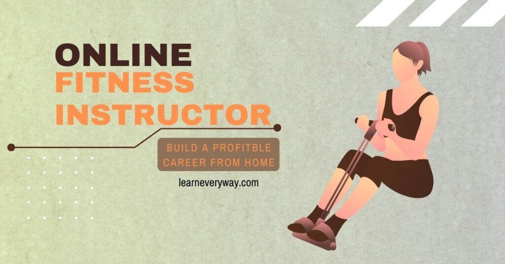 online fitness instructor build a profitable career at home